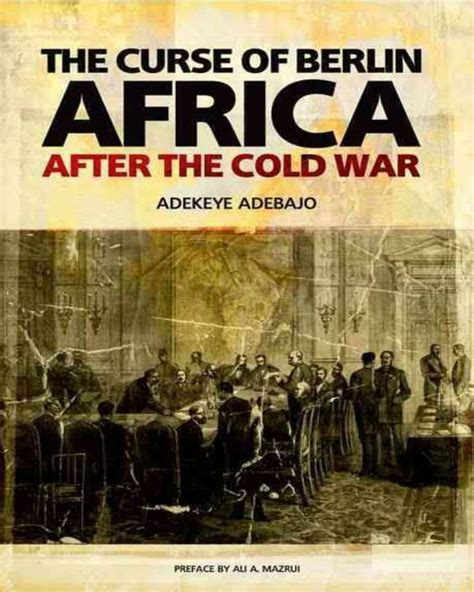 The curse of berlin on africa in the post cold war period
